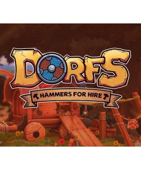 Dorfs: Hammers for Hire Steam Key GLOBAL